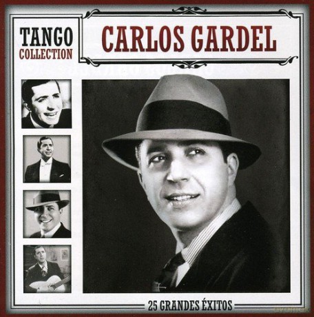 Carlos Gardel: Tango Collection-25 Greatest Hits [CD]