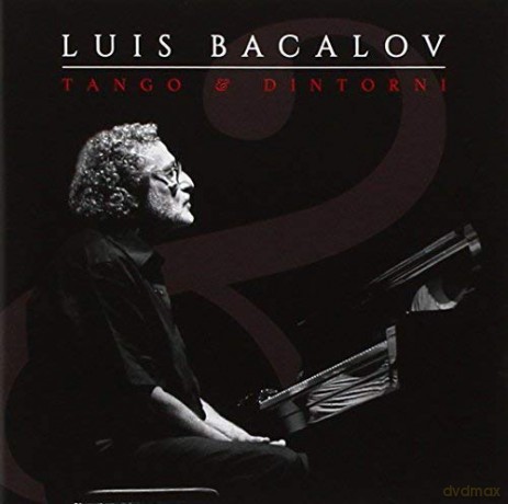 Luis Bacalov: Tango E Dintorni [CD]