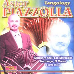 Astor Piazzolla: Tangology [CD]