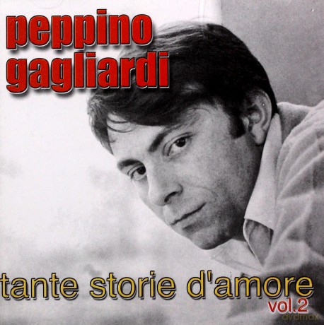 Peppino Gagliardi: Tante Storie d'amo [CD]