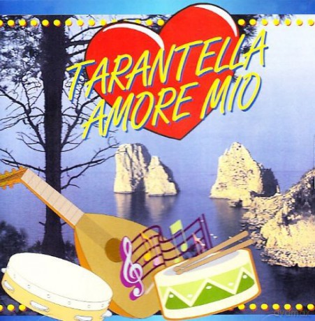 Tarantella Amore Mio [CD]