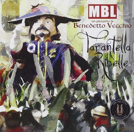 Mbl: Tarantella Ribelle [CD]