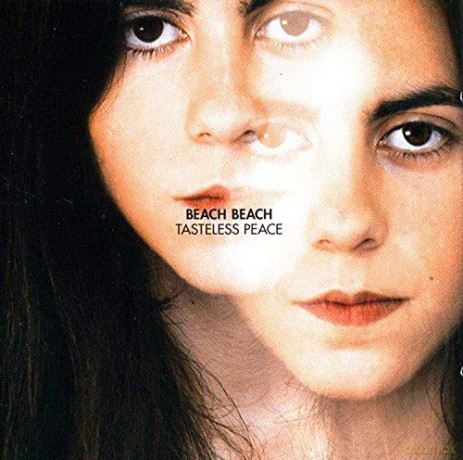 Beach Beach: Tasteless Peace [CD]