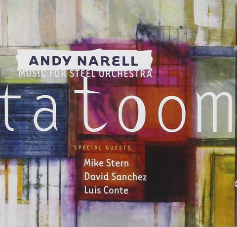 Andy Narell: Tatoom [CD]