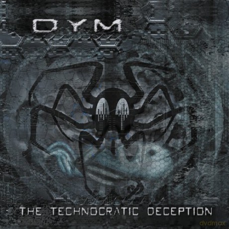 Dym: Technocratic Deception [CD]