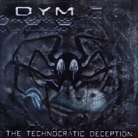 Dym: Technocratic Deception [CD]