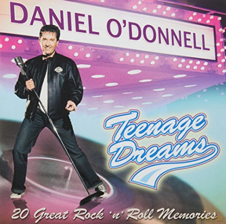 Daniel O'Donnell: Teenage Dreams [CD]