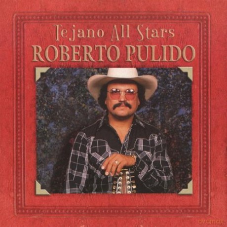 Roberto Pulido: Tejano All Stars [CD]