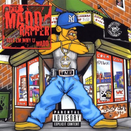 The Madd Rapper: Tell Em Why U Madd [CD]