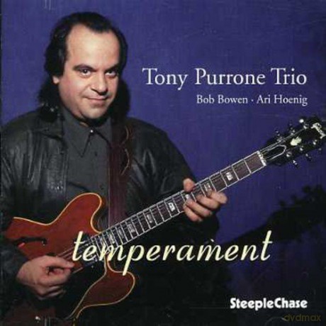 Tony Purrone Trio: Temperament [CD]