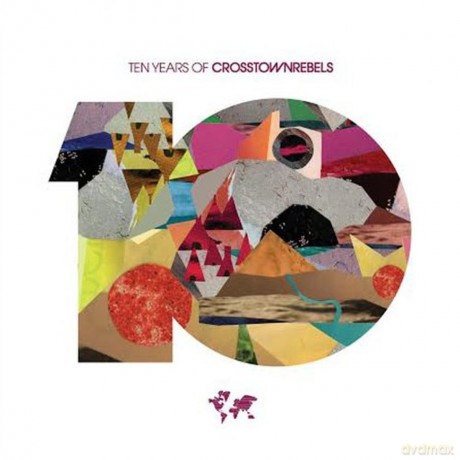 Ten Years of the Crosstown Rebels [3CD]