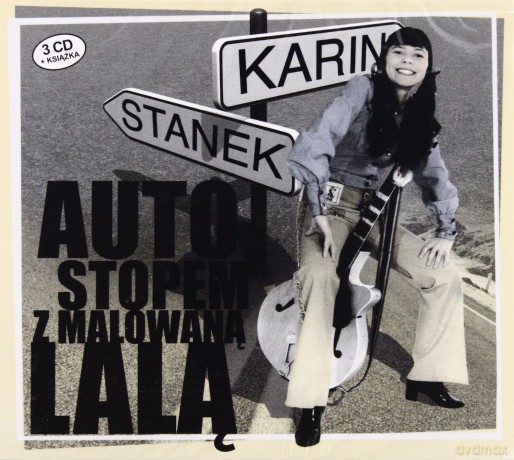 Karin Stanek: Autostopem z malowaną lalą [3CD]