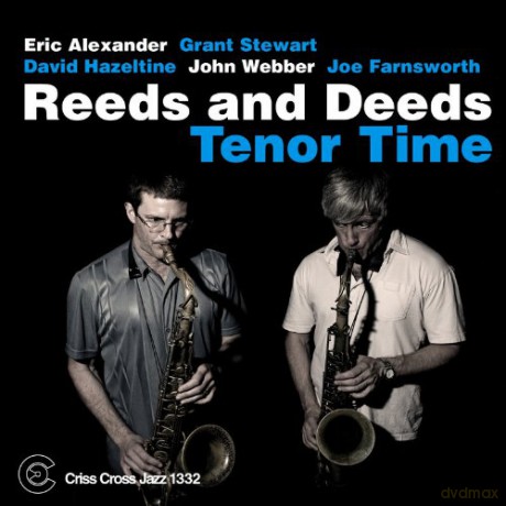 Reeds and Deeds: Tenor Time [CD]