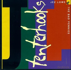 Jez Lowe: Tenterhooks [CD]