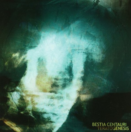Bestia Centauri: Teratogenesis [CD]