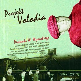 Projekt Volodia: Piosenki W. Wysockiego (digipack) [CD]