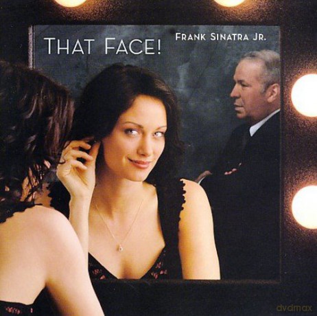 Frank Jr. Sinatra: That Face [CD]