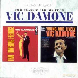 Vic Damone: That Towering Feel. [CD]