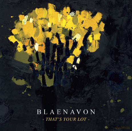 Blaenavon: That's Your Lot [CD]