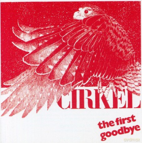 Circle: The 1st Goodbye [CD]