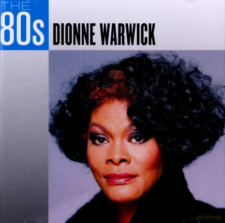 Dionne Warwick: The 80s: Dionne Wawrick [CD]