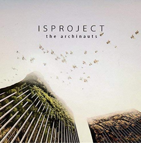 Isproject: The Archinauts [CD]