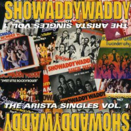 Showaddywaddy: The Arista Singles Volume 1 [CD]
