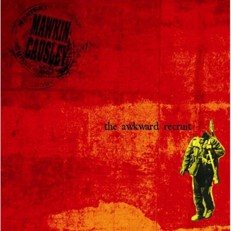 Mawkin: The Awkward Recruit [CD]