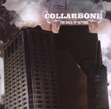 Collarbone: The Back of Beyond [CD]