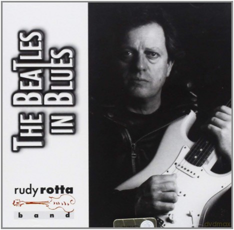 Rudy Rotta: The Beatles In Blues [CD]
