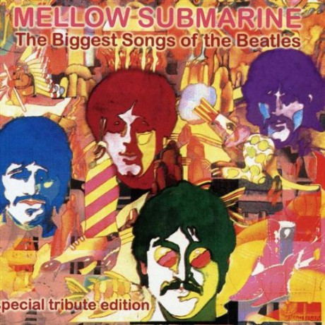Mellow Submarine: The Beatles Tribute [CD]