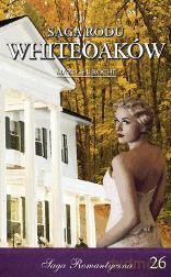 Saga Rodu Whiteoaków 26: Powrót do Jalny cz.2  - Mazo de la Roche [KSIĄŻKA]