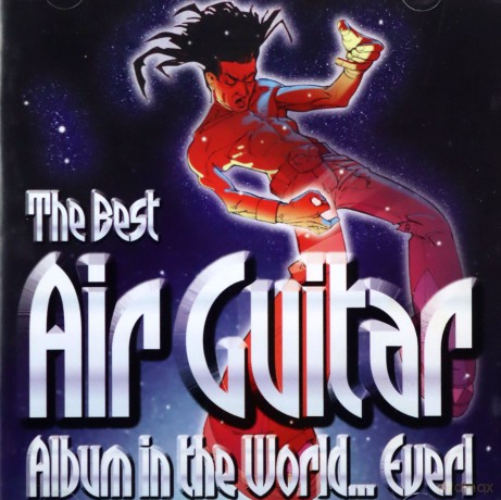 The Best Air Guitar Album in the World...ever vol.1 [2CD]