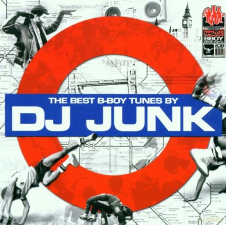 DJ Junk: The Best B-Boy Tunes By Dj Junk [CD]