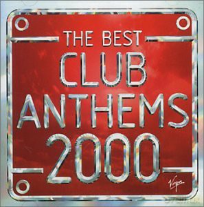 The Best Club Anthems...ever 2000 [2CD]