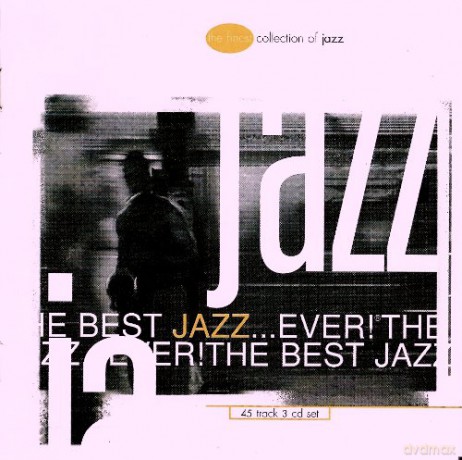 The Best Jazz...Ever [CD]