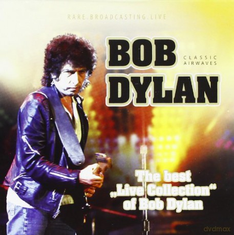Bob Dylan: The Best Live Collection [CD]