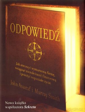 Odpowiedź - John Assaraf, Murray Smith [KSIĄŻKA]