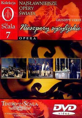 Kolekcja La Scala: Opera 07 - Nieszpory Sycylijskie [DVD]