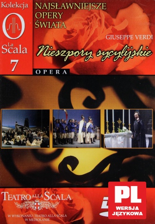 Kolekcja La Scala: Opera 07 - Nieszpory Sycylijskie [DVD]