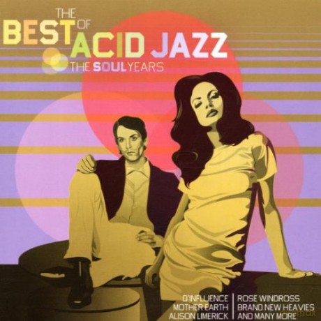 The Best Of Acid Jazz: The Soul Years [CD]