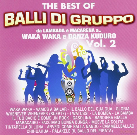 The Best Of Balli Di Gruppo 2 [CD]
