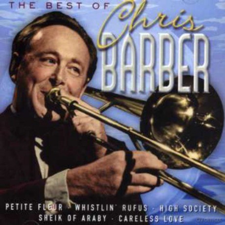 Chris Barber: The Best of Chris Barber [CD]