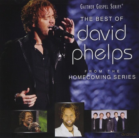 David Phelps: The Best of David Phelps [CD]