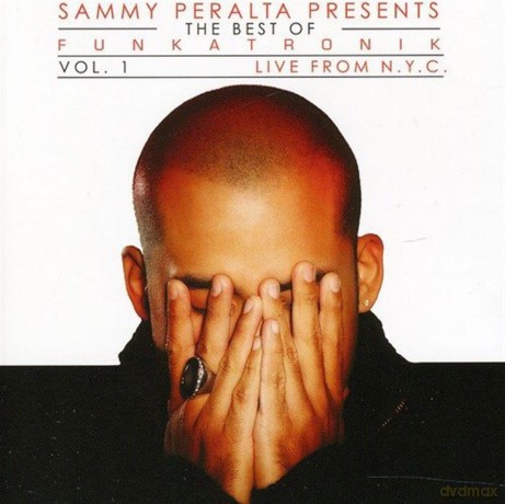 Sammy Peralta: The Best of Funkatronik vol.1: Live From New York [CD]