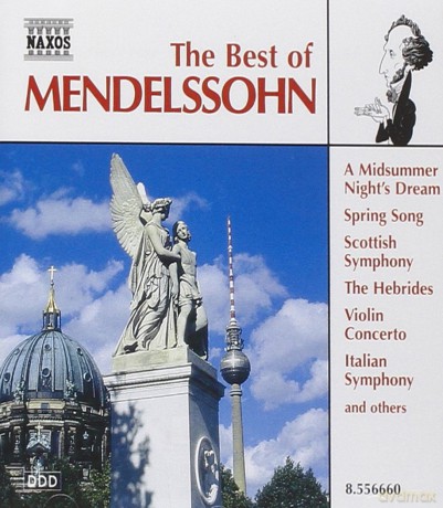 F. Mendelssohn: The Best of Mendelssohn [CD]