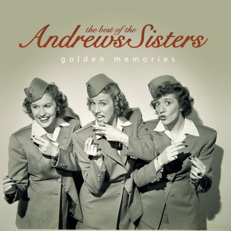 The Andrews Sisters: The Best of the Andrews Sisters [CD]
