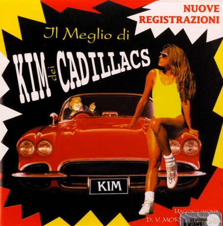 Kim Dei Cadillacs: The Best Of... [CD]