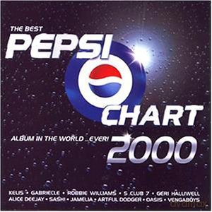 The Best Pepsi Chart Album in the World...ever! 2000 [CD]