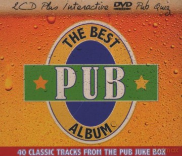 The Best Pub Album: 40 Classic Tracks From the Pub Jukebox [3CD]